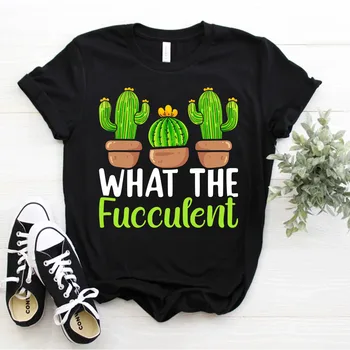 Cactus Socculent Funny Pot Gardener What the Fucculent Plant T-Shirt Размер S-5XL дълги ръкави